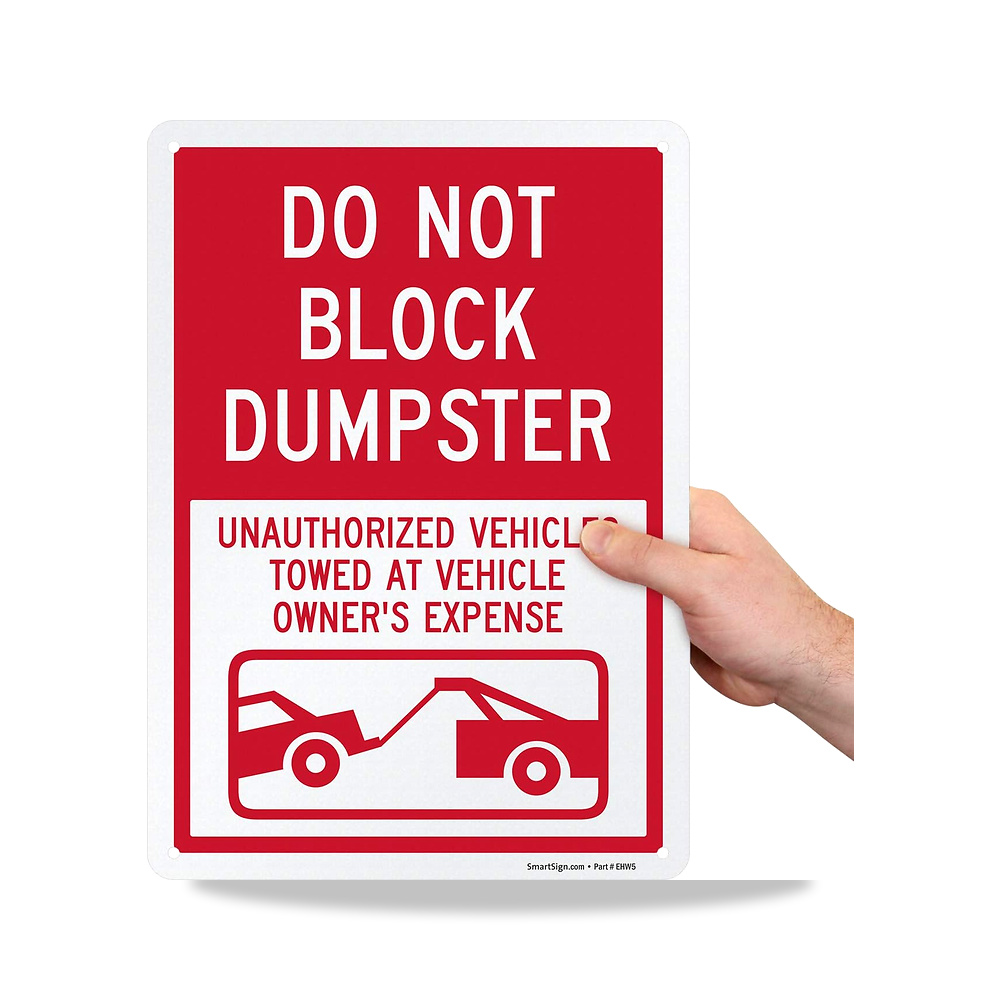 صورة منتج لافتة “Do Not Block Dumpster – Unauthorized Vehicles Towed at Vehicle Owner’s Expense” – 10 بوصة × 14 بوصة - كود الصنف reemco-2027-1394633 - ماركة يباع من خلال reemco - توريد وتصوير حصري لشركة ريمكو القابضة السعودية