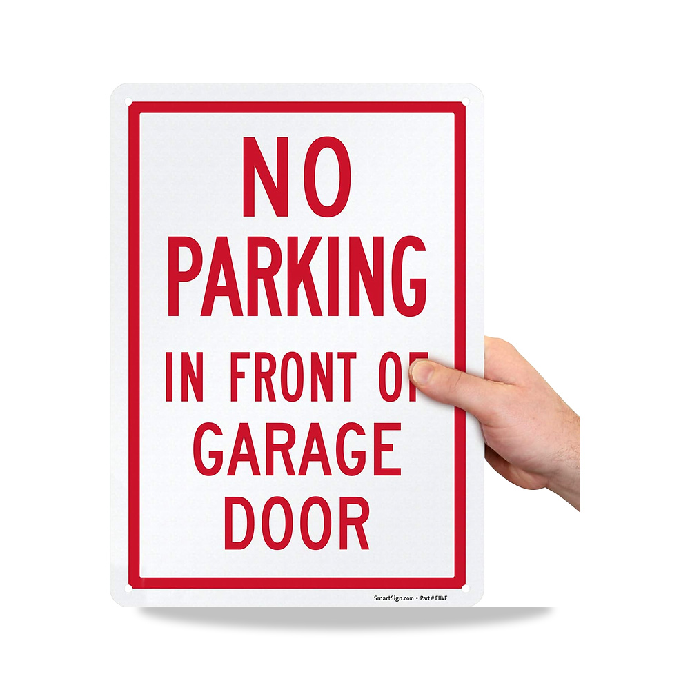 صورة منتج لافتة “No Parking in Front of Garage Door” – 10 بوصة × 14 بوصة من الالومنيوم العاكس من الدرجة الهندسية - كود الصنف reemco-2027-1394636 - ماركة يباع من خلال reemco - توريد وتصوير حصري لشركة ريمكو القابضة السعودية