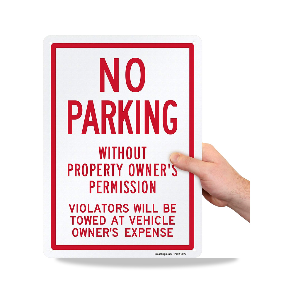 صورة منتج لافتة بعبارة «No Parking Without Property Owner’s Permission Violators Will Be Towed at Vehicle Depens» - كود الصنف reemco-2027-1394639 - ماركة يباع من خلال reemco - توريد وتصوير حصري لشركة ريمكو القابضة السعودية