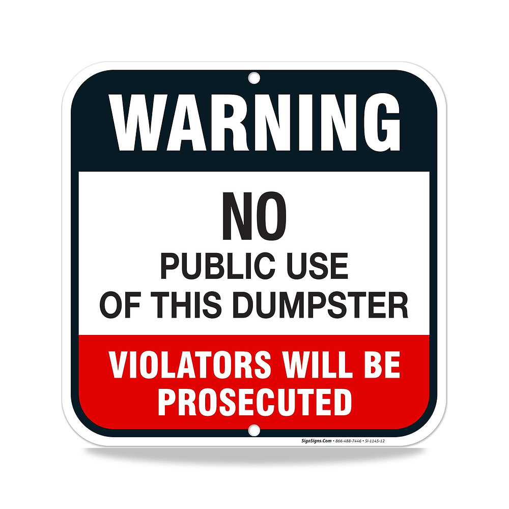 صورة منتج لافتة مكتوب عليها No Dumpst، No Public Use Of Dumpster، Violators Will Prosecuted، 12×12 مربع من الالومنيوم - كود الصنف reemco-2027-1394660 - ماركة يباع من خلال reemco - توريد وتصوير حصري لشركة ريمكو القابضة السعودية