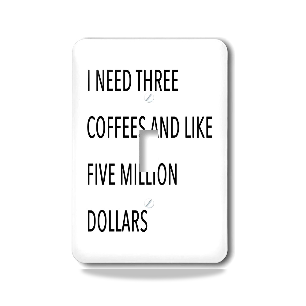 صورة منتج 3D روز مفتاح تبديل بعبارة I Need Three Coffees and Like Five Million Dollars lsp_238449_1 3دي روز - كود الصنف reemco-2027-1783064 - ماركة يباع من خلال reemco - توريد وتصوير حصري لشركة ريمكو القابضة السعودية