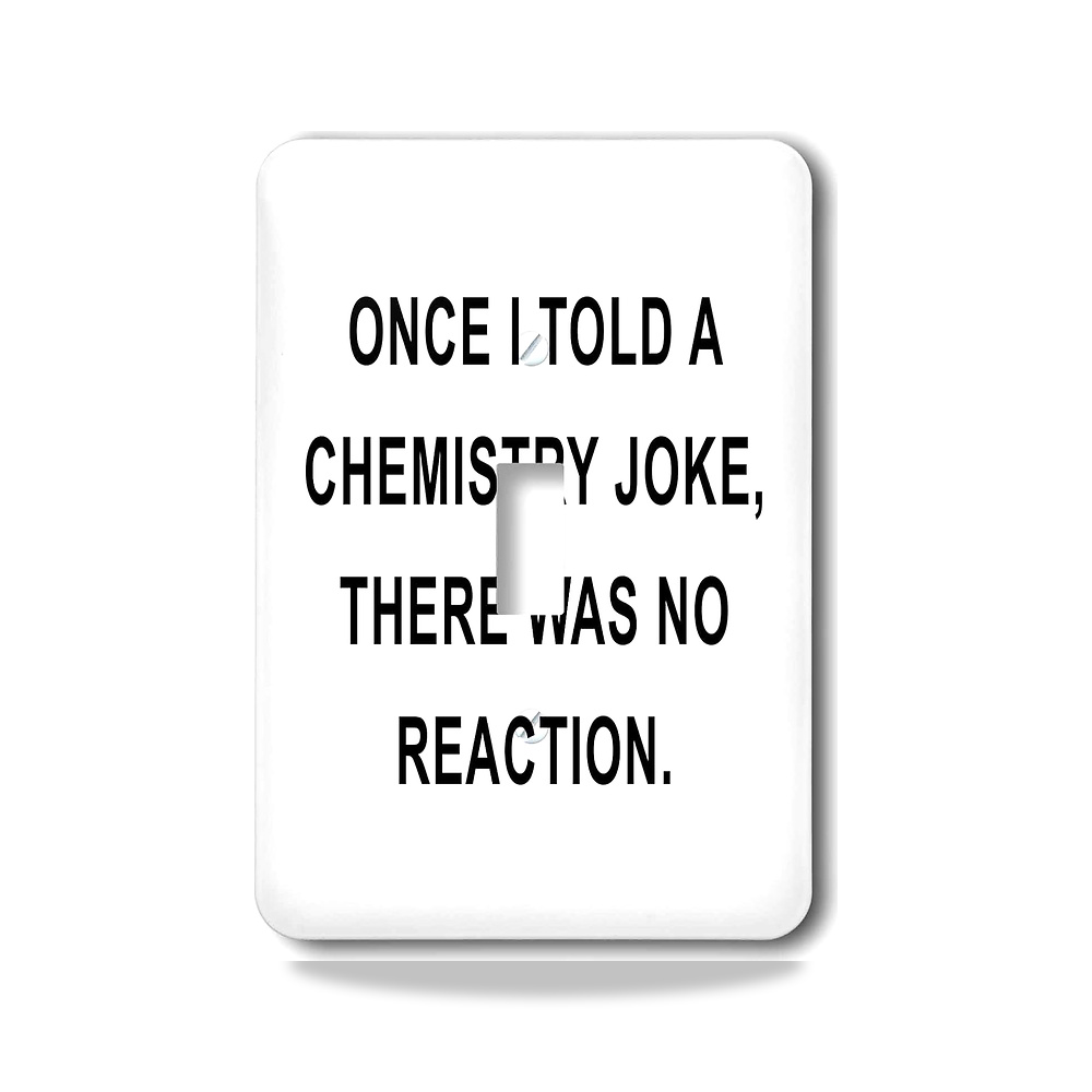 صورة منتج 3dRose lsp_237285_1 Once I Told a Chemistry Joke، لم يكن هناك أي تفاعلات. مفتاح تبديل، مختلط 3دي روز - كود الصنف reemco-2027-1783147 - ماركة يباع من خلال reemco - توريد وتصوير حصري لشركة ريمكو القابضة السعودية