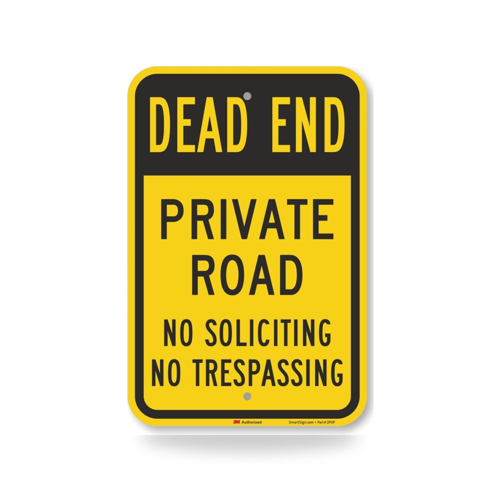 سمارت ساين - لافتة K-9160-EG-12x18 "Dead End - Private الدرجة الهندسية