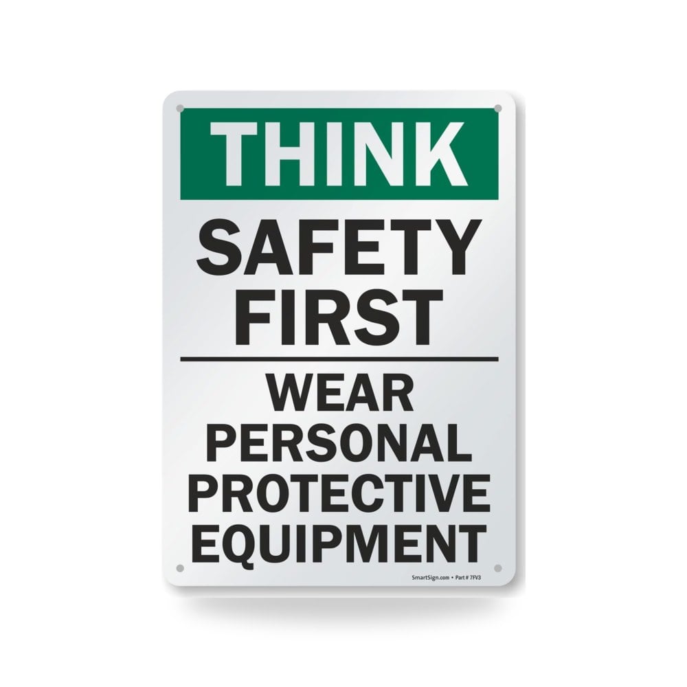 سمارت ساين لافتة "Think Safety First - Wear Personal
