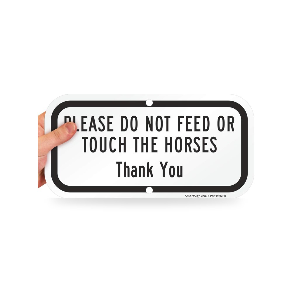 لافتة الومنيوم شديدة التحمل بعبارة Please Do Not Feed Or