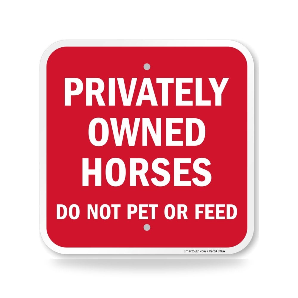 سمارت ساين لافتة "Privately Owned Horses - Do Not Pet Or الالومنيوم