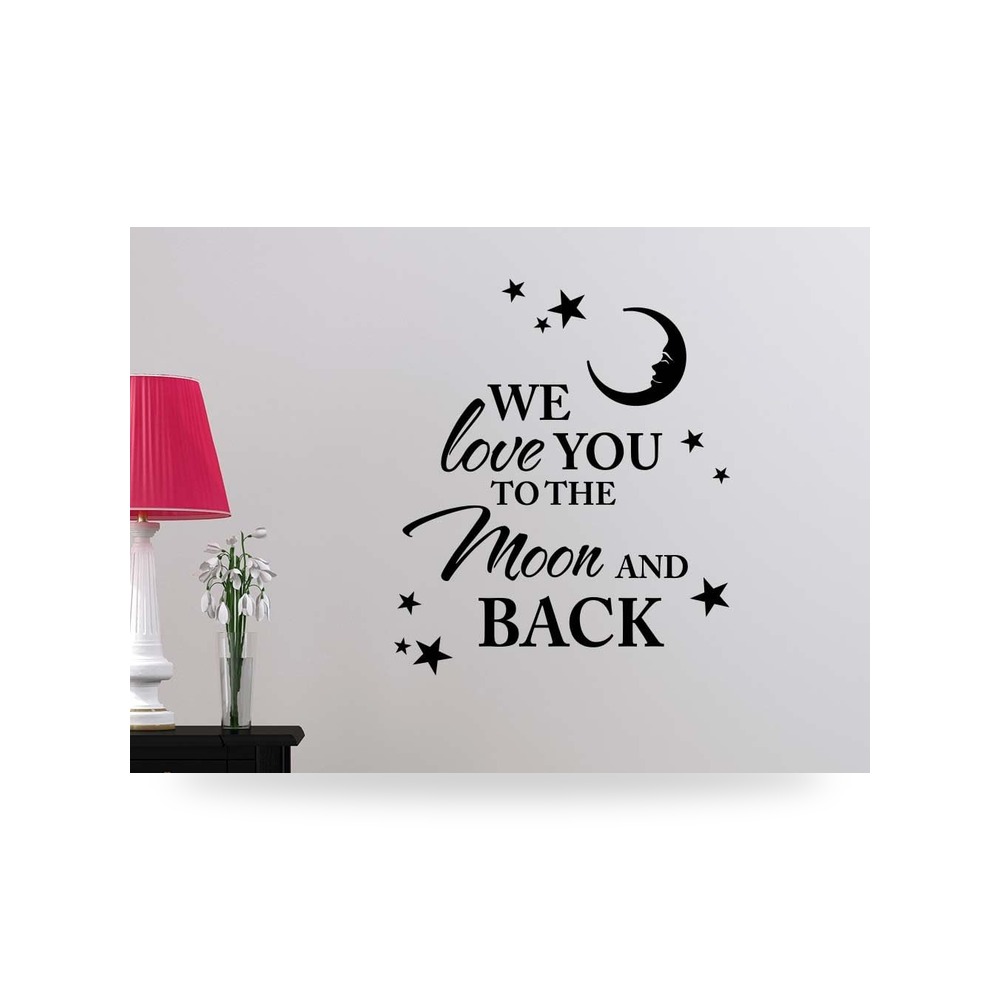 ملصق حائط بتصميم عبارة We Love You to The Moon and Back Si p e Exp essions A ts